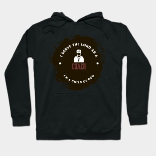 Christian Job title designs - coach Hoodie